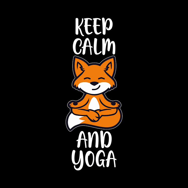 Keep Calm and Yoga, funny fox lovers Present by Creative Design