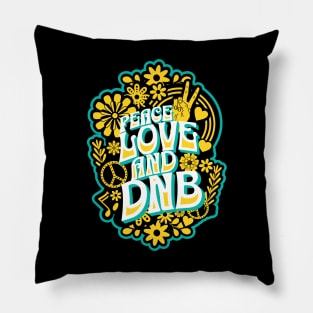 DNB - PEACE LOVE AND DNB (Groovy edition) Pillow