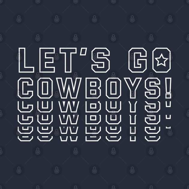 Let's Go Cowboys by Trendsdk