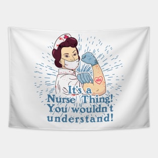 Its a Nurse Thing Tapestry