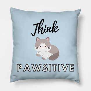 Think Pawsitive! Pillow