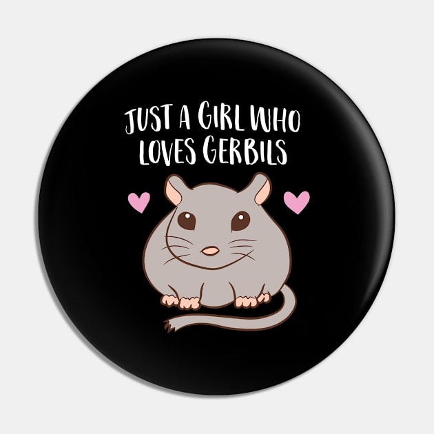 Gerbil Girl Pet Owner Gift Just a Girl Who Loves Gerbils Pin by EQDesigns