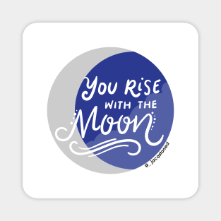 "You rise with the moon" Avatar the Last Airbender Quote Magnet