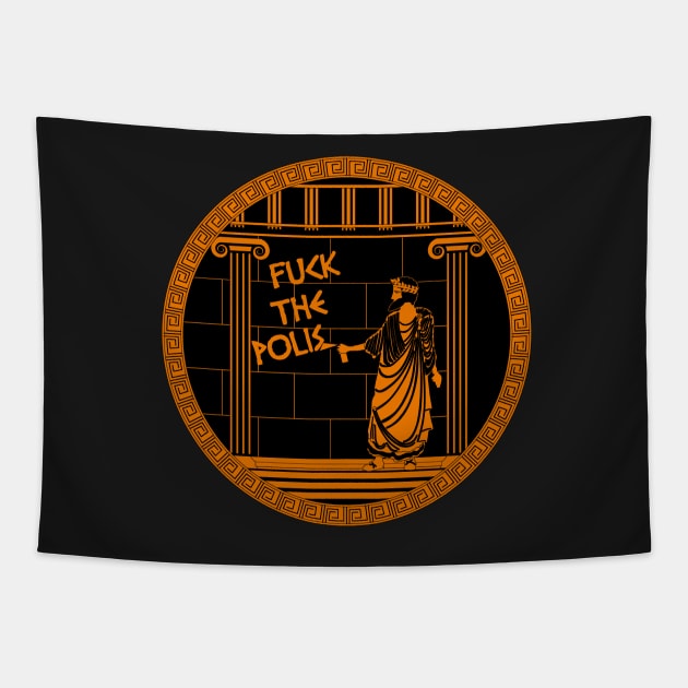 Fuck the Polis Tapestry by LanfaTees
