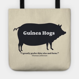 Guinea Hog Jefferson Quote Tote