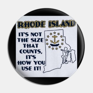 Rhode Island - It's Not the Size That Counts, It's How You Use It! Pin