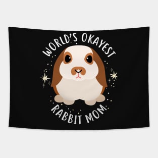 World's Okayest Rabbit Mom Tapestry