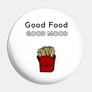 Good Food Good Mood Pin