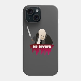 Dr Decker Phone Case