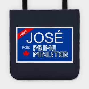 ELECT Jose for Prime Minister! Tote