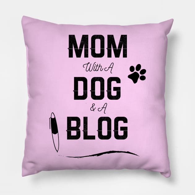 Mom With A Dog & A Blog Pillow by ACRDesigns