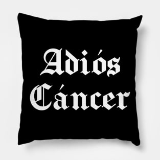 Adios Cancer - Survivor Pillow