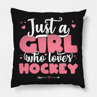 Just A Girl Who Loves Hockey - Cute Hockey player gift graphic Pillow