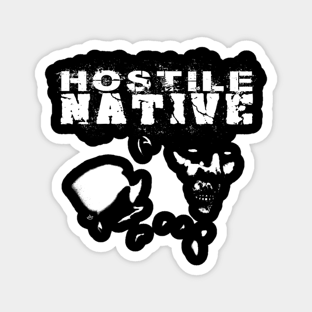 Hostile Native Magnet by mrpsycho