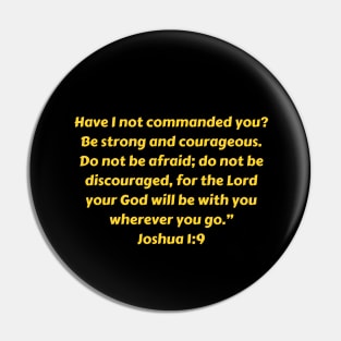 Bible Verse Joshua 1:9 Pin