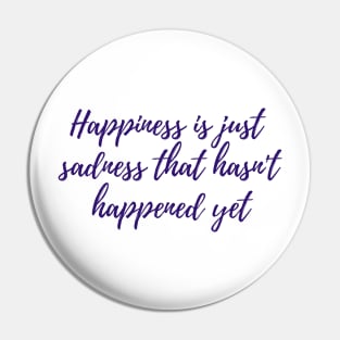 Happiness Pin