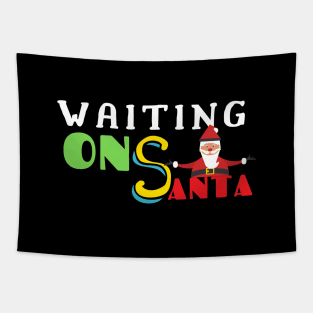 Merry Christmas Waiting On Santa Tapestry