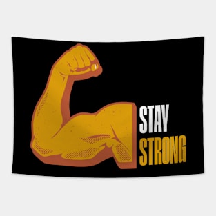 Stay Strong Tapestry