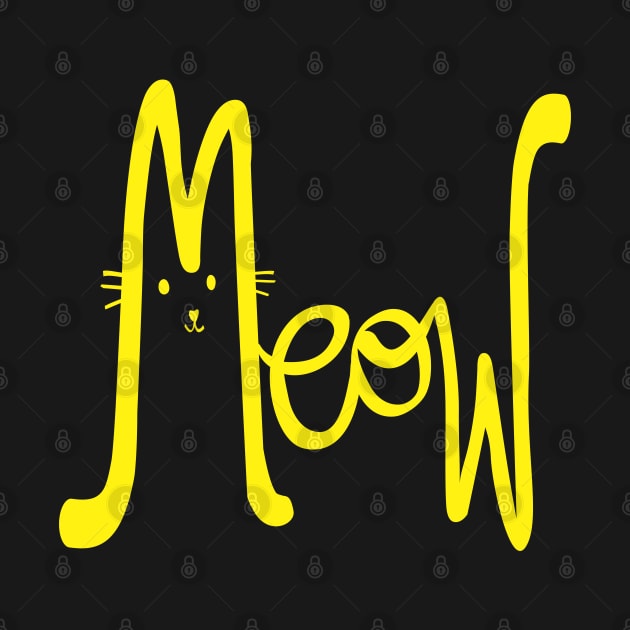 Meow -Funny Typographic Cute Cat Design by ZAZIZU