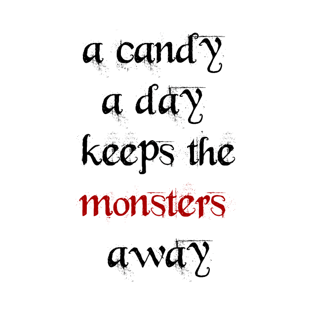 A candy a day keeps the monsters away by MandalaHaze