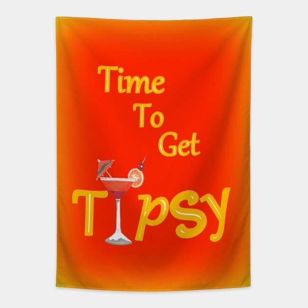 Time To Get Tipsy Tapestry by SartorisArt1