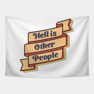 Hell is other people Tapestry