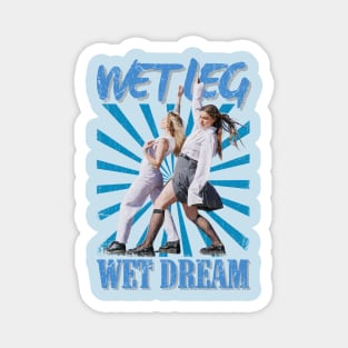 Wet Leg Vintage 2019 // Wet Dream Original Fan Design Artwork Magnet