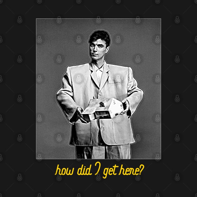 David Byrne - How Did I Get Here? FanArt by darklordpug