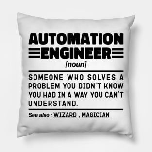 Automation Engineer Noun Definition Sarcastic Design Funny Automation Engineer Sayings Pillow