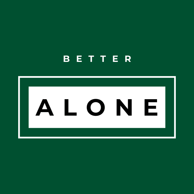 Better Alone by Tumair