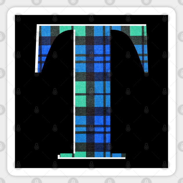 Letter T Blue And Green Scottish Tartan Pattern Monogram Letter T Sticker Teepublic