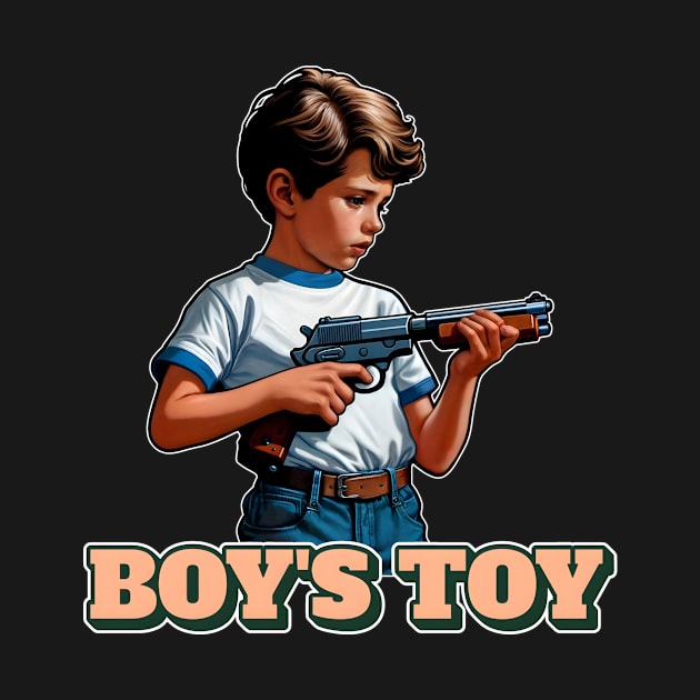 Boy's Toy by Rawlifegraphic