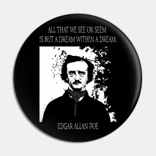 Edgar Allan Poe, all we see or seem. Pin