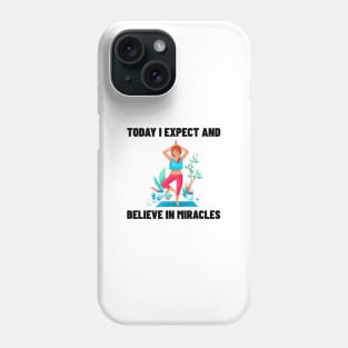 Believe In Miracles Phone Case