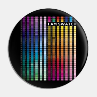 I Am Swatch - RGB Color Spectrum Swatch Pin