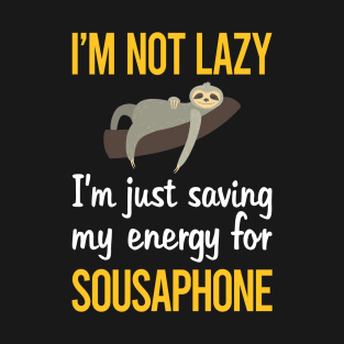 Saving Energy For Sousaphone T-Shirt