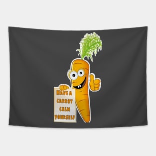 Have a carrot calm yourself Tapestry