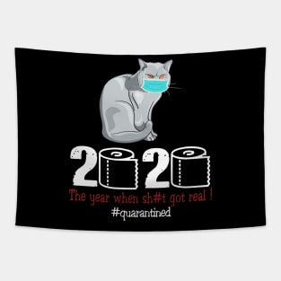 Cat 2020 The Year When Shit Got Real Tapestry