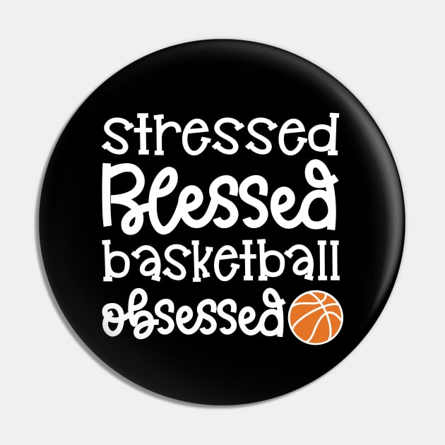 Stressed Blessed Basketball Obsessed Girls Boys Cute Funny Pin by GlimmerDesigns