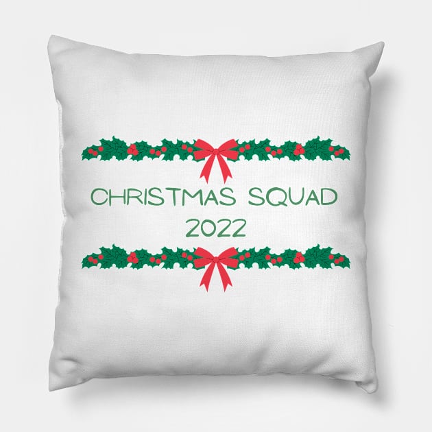 Matching Christmas Squad 2022 Pillow by darciadesigns