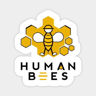 Human bees Magnet