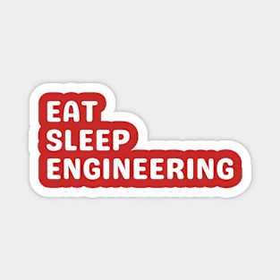 engineering my limit - Eat, Sleep, Engineering Magnet