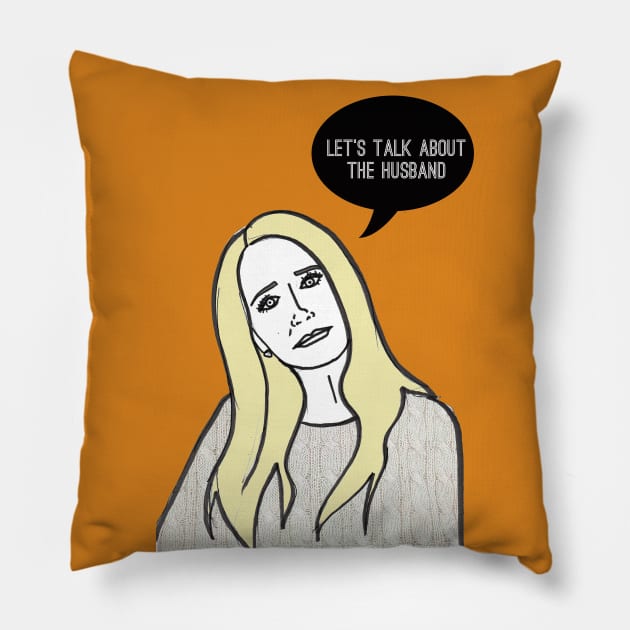 Let's Talk About The Husband Pillow by Katsillustration