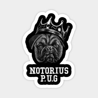 Notorious P.U.G Magnet