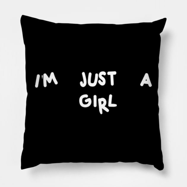 i'm just a girl Pillow by style flourish