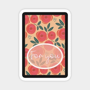 Greeting card For you. Roses are red, abstract pattern with red roses on a yellow striped bottom Magnet