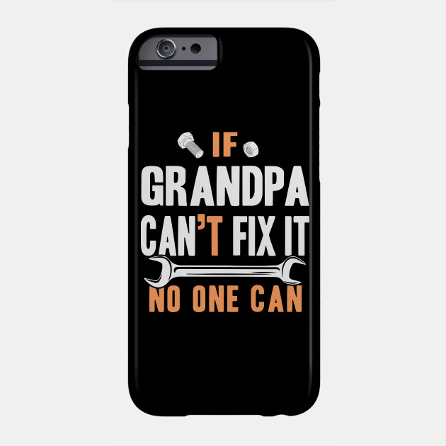 Only Grandpa Can Fix It
