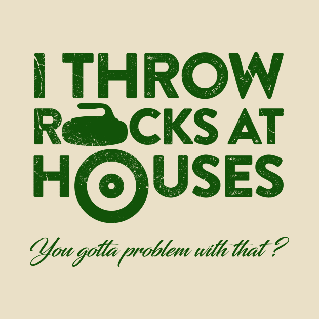 I throw Rocks at Houses by JP