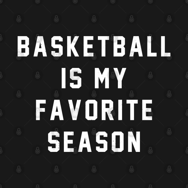 Basketball is my favorite season by BodinStreet