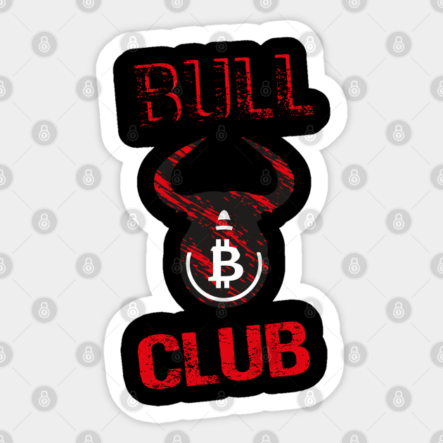 BULL BTC CLUB - Btc - Sticker | TeePublic